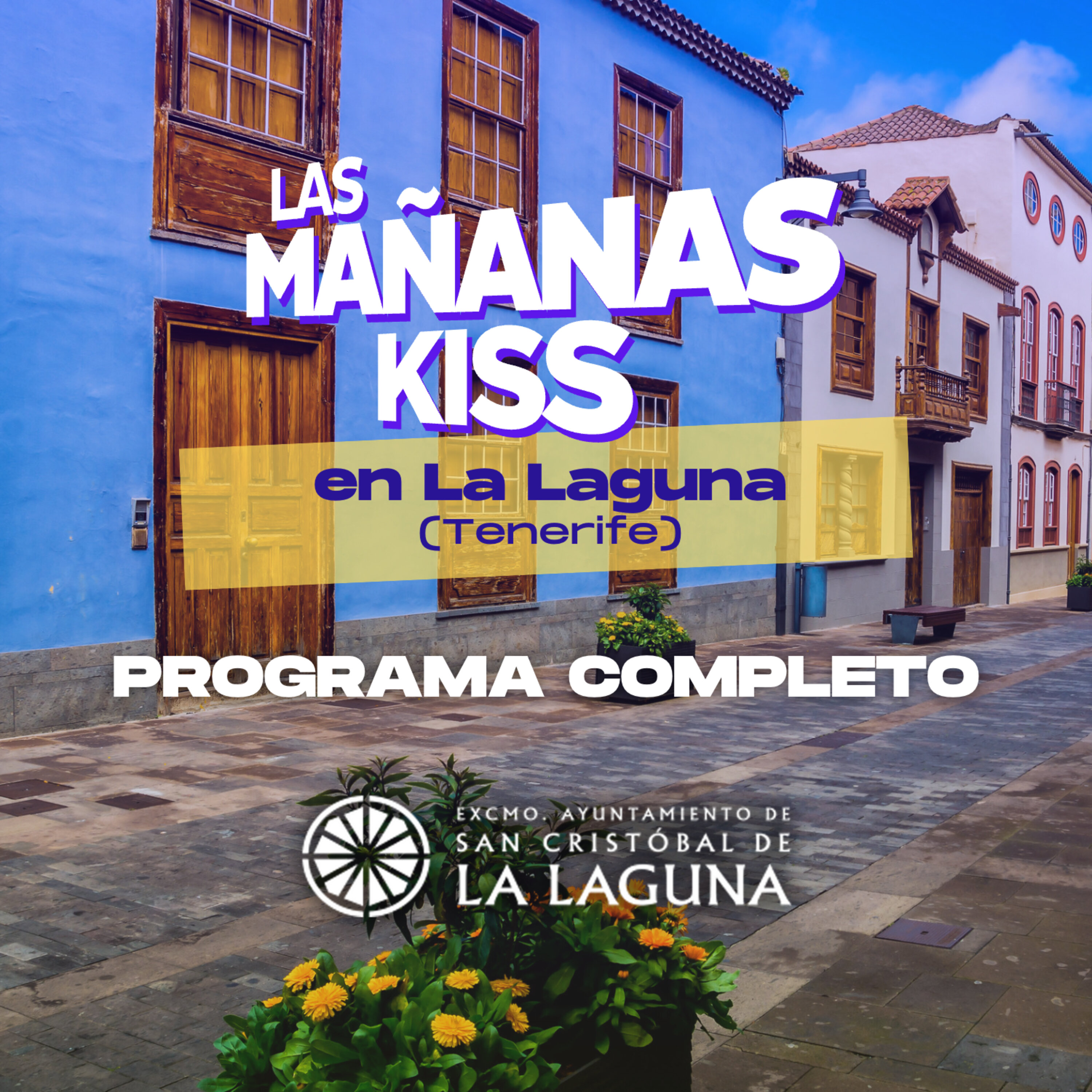 Las Mañanas KISS desde LA LAGUNA (24/11/2022 – 09-10h)