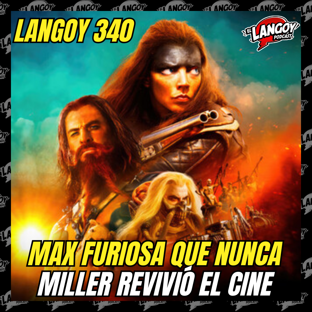 Max Furiosa que nunca (Miller revivió el cine)