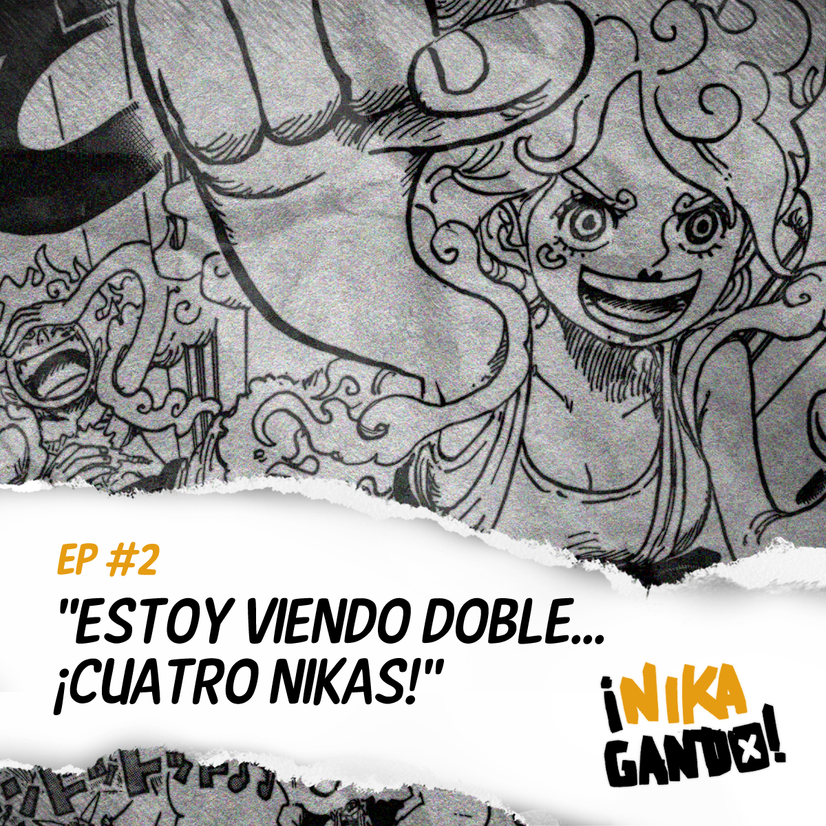 NIKAgando Podcast 02 - One Piece Manga 1118