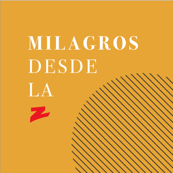 Milagros desde la Z: Entrevista