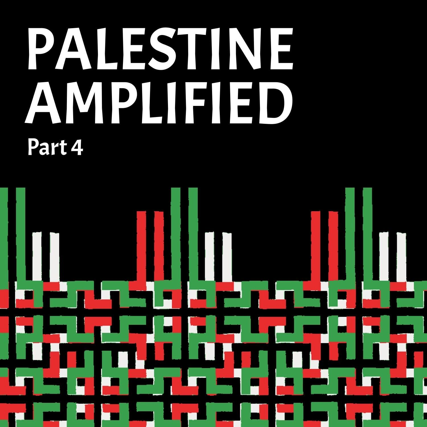 Palestine Amplified Part 4: Joy as an Act of Resistance - podcast episode cover