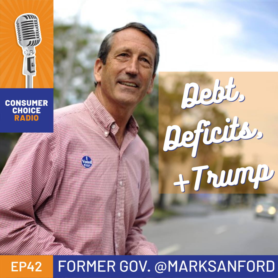 EP42: Fmr Gov. Mark Sanford on Debt, Deficits, and Donald Trump