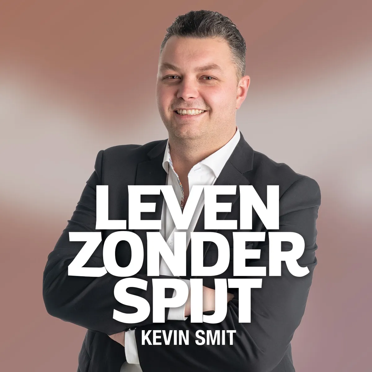 Podcast met Kevin Smit over ''Leven zonder spijt''