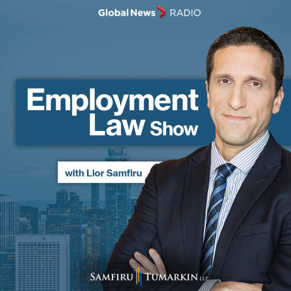 Employment Law Show 640 Toronto - S8 E103