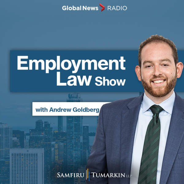 Employment Law Show 640 Toronto - S8 E60