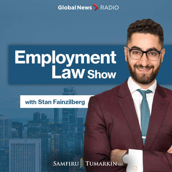 Employment Law Show 640 Toronto – S7 E74