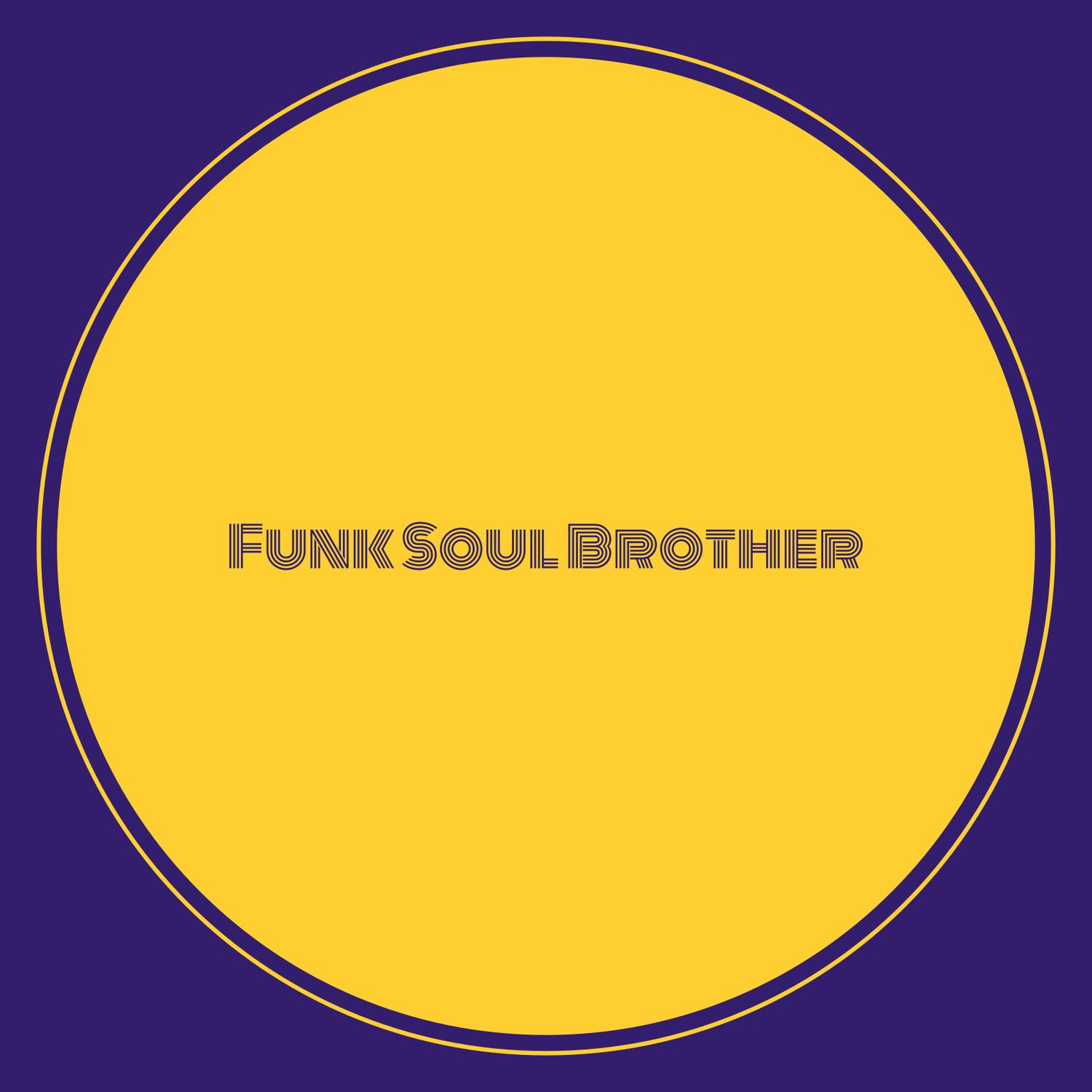 Funk Soul Brother On Demand - 2024-4-14