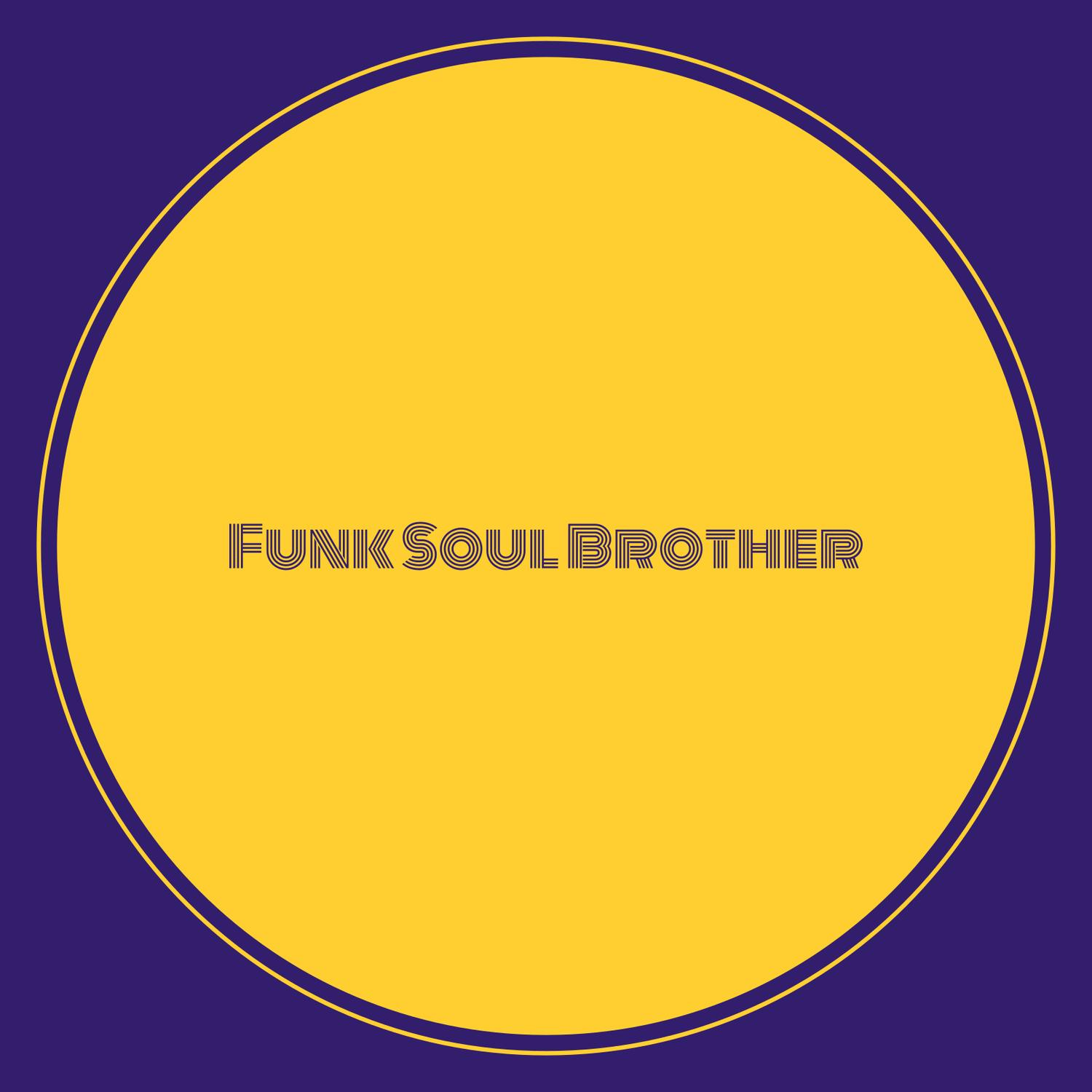 Funk Soul Brother On Demand - 2022-9-24