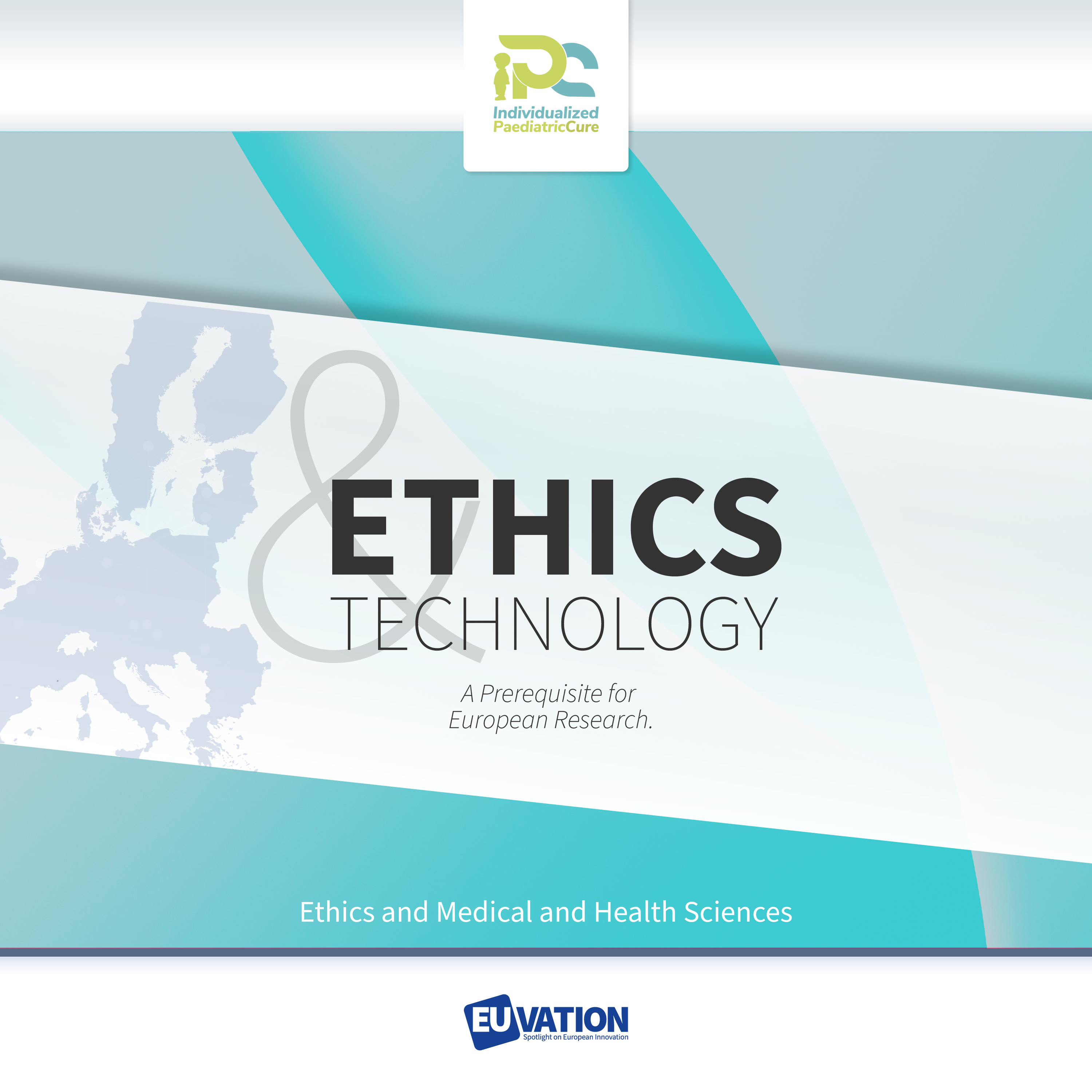 Ethics and Technology (1) – a Prerequisite for European Research: Medical and Health Sciences