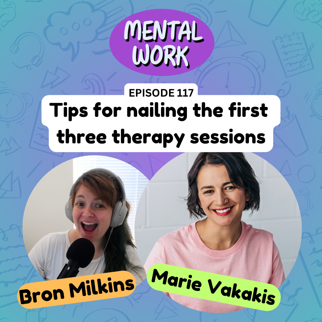 Tips for nailing the first three therapy sessions (with Marie Vakakis)