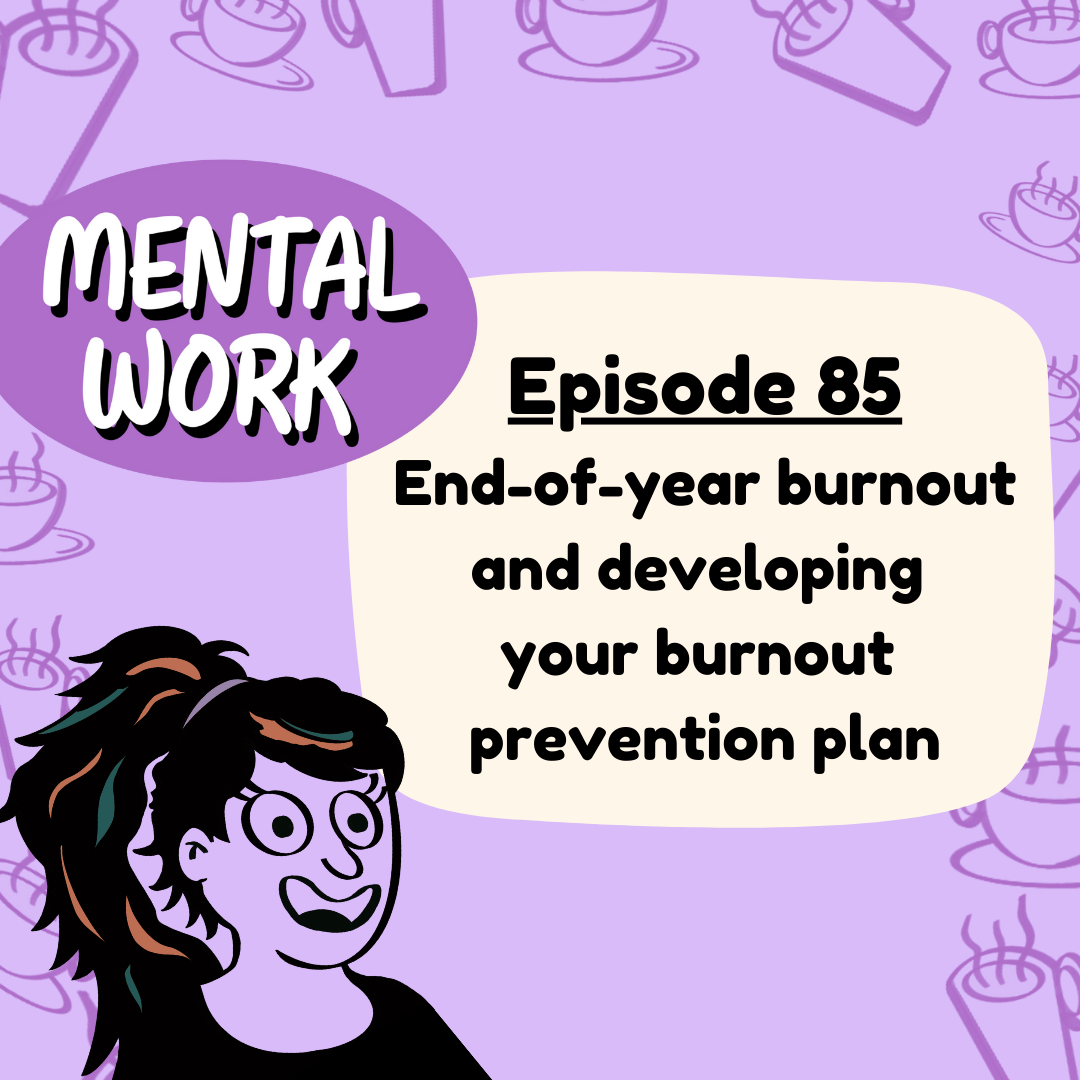 End-of-year burnout and developing your burnout prevention plan