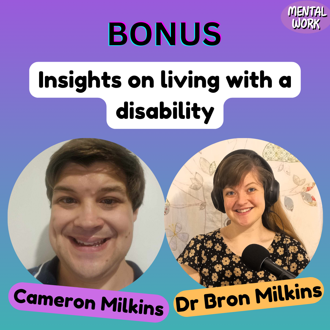 BONUS: Insights from an NDIS participant on living with a disability (with Cameron Milkins)