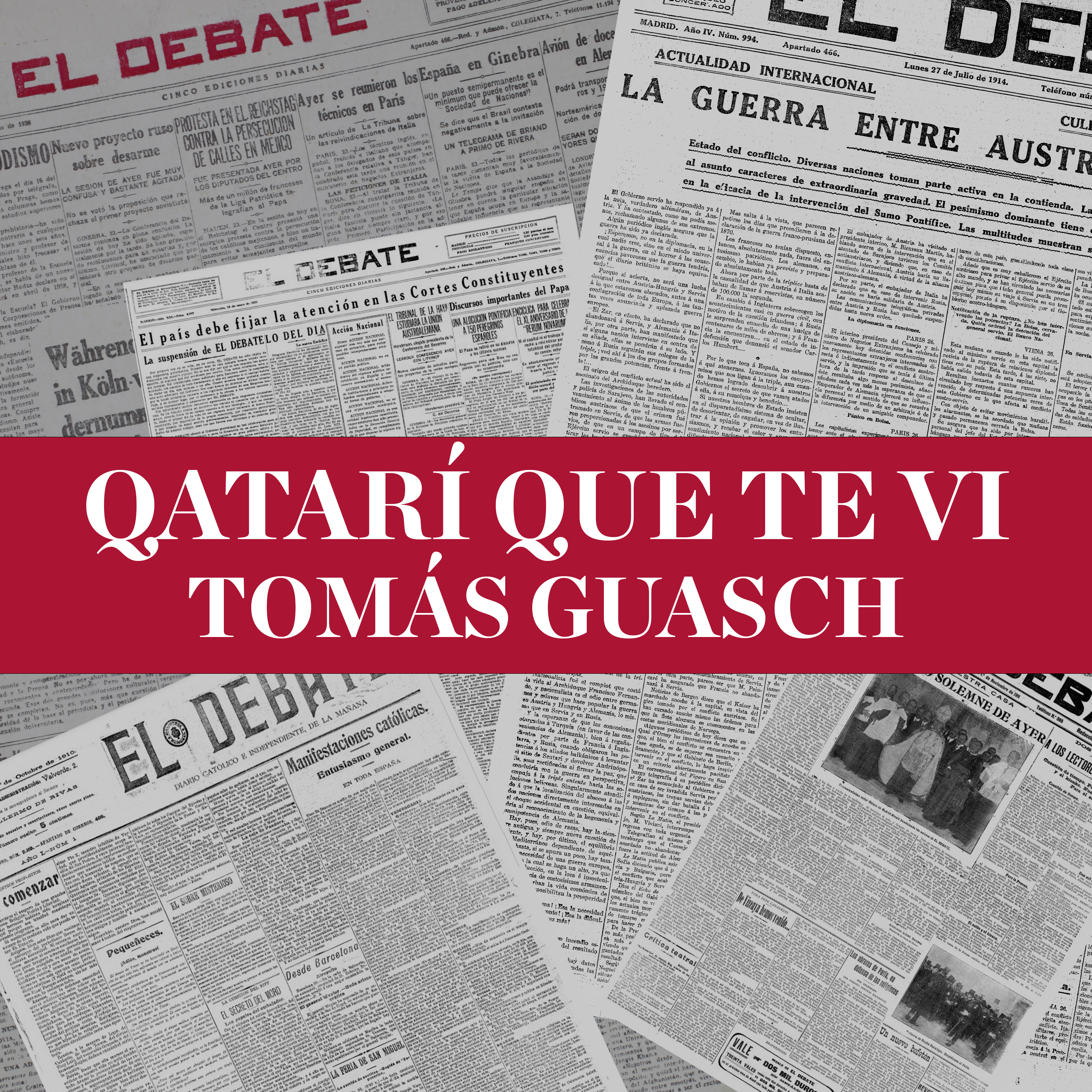 Qatarí que te vi de Tomás Guasch (28/11)