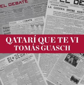 Qatarí que te vi de Tomás Guasch (24/11/2024)