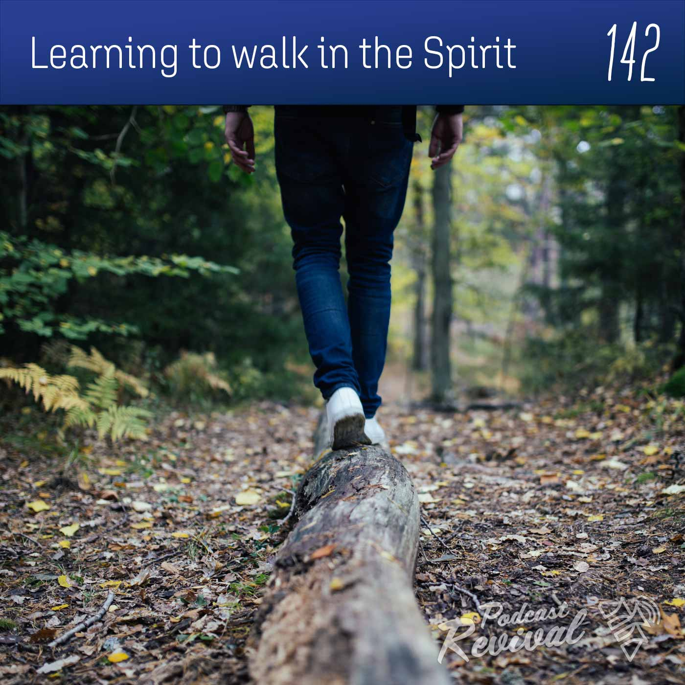 Learning to walk in the Spirit - Pr Simon Pearce - 142
