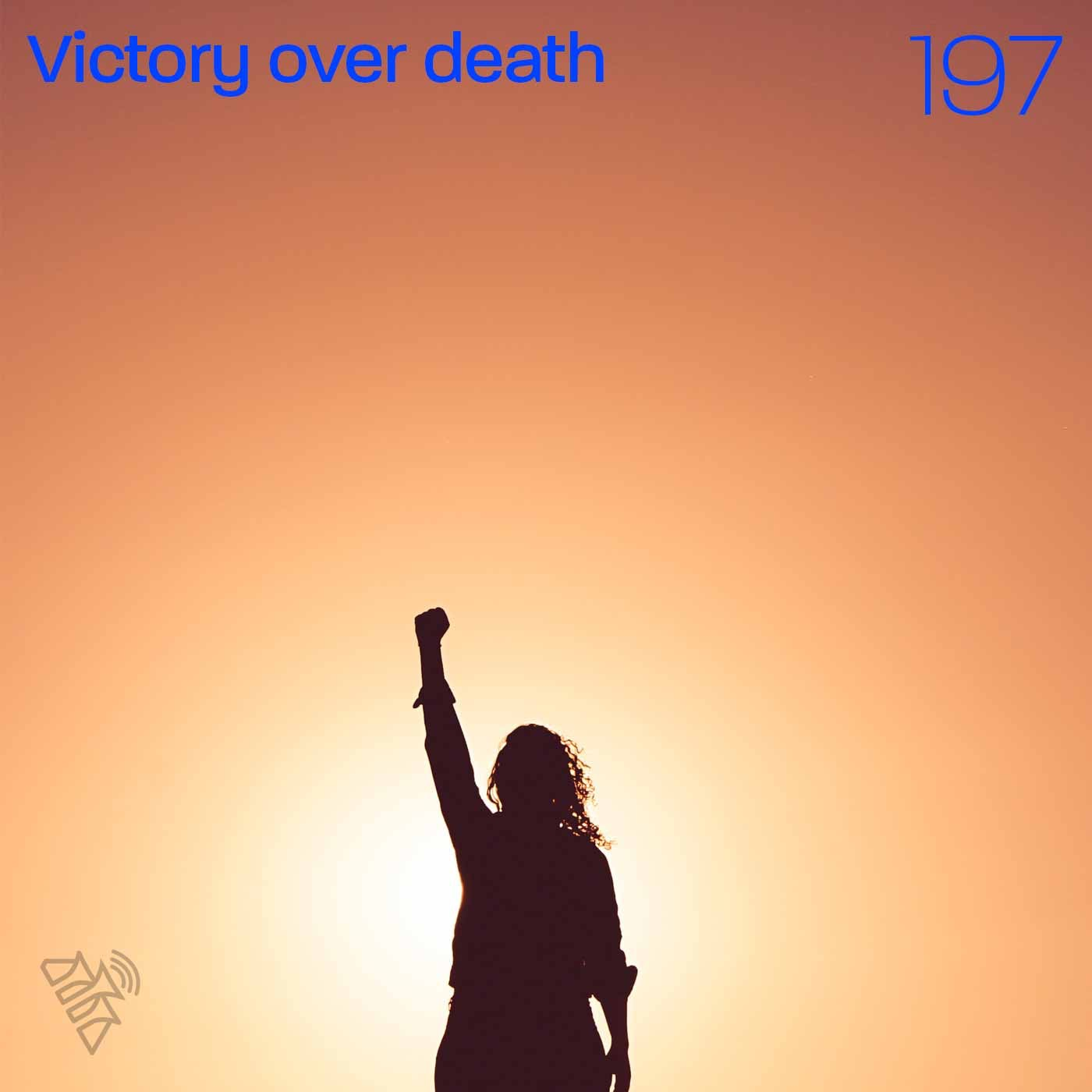 Victory over death - Kevin Williams - 197