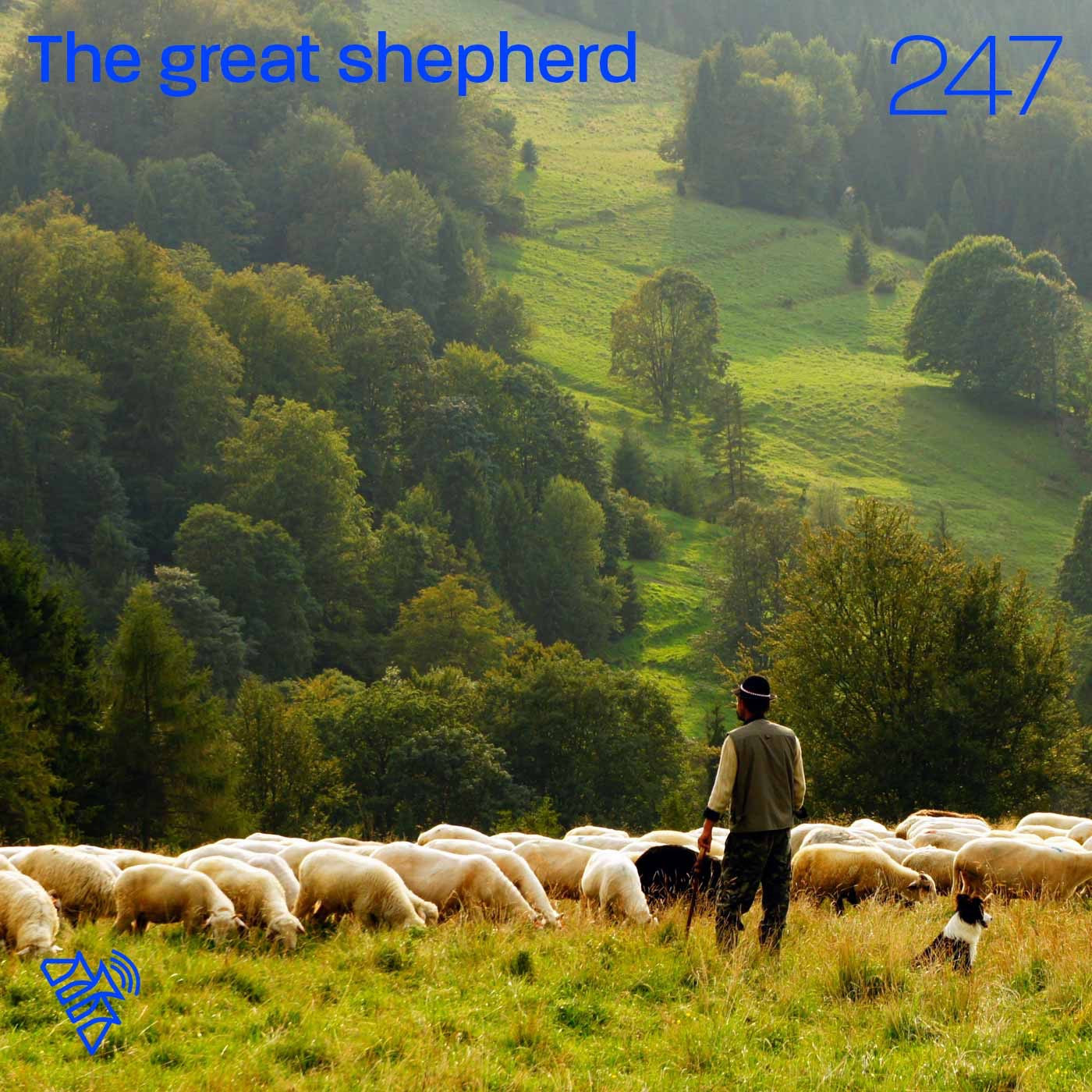 The great shepherd - Pr Roland Rocchi - 247
