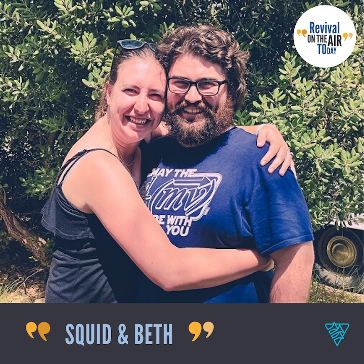 "Squid" & Beth tell of crippling Anxiety & an amazing healing