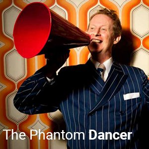 The Phantom Dancer - 20 July 2024