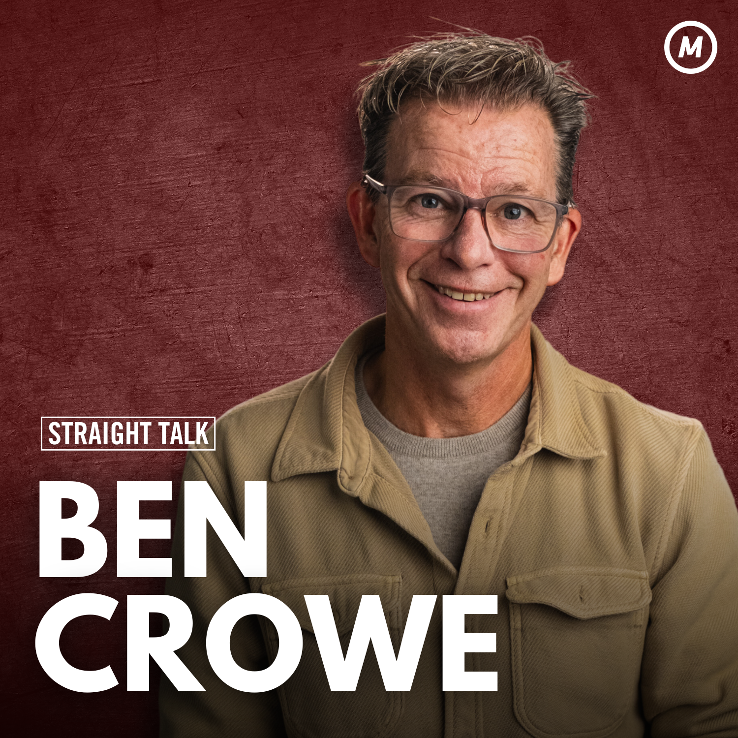 #92 Mastering Mindset: Unveiling Life's Art with Mindset Coach Ben Crowe