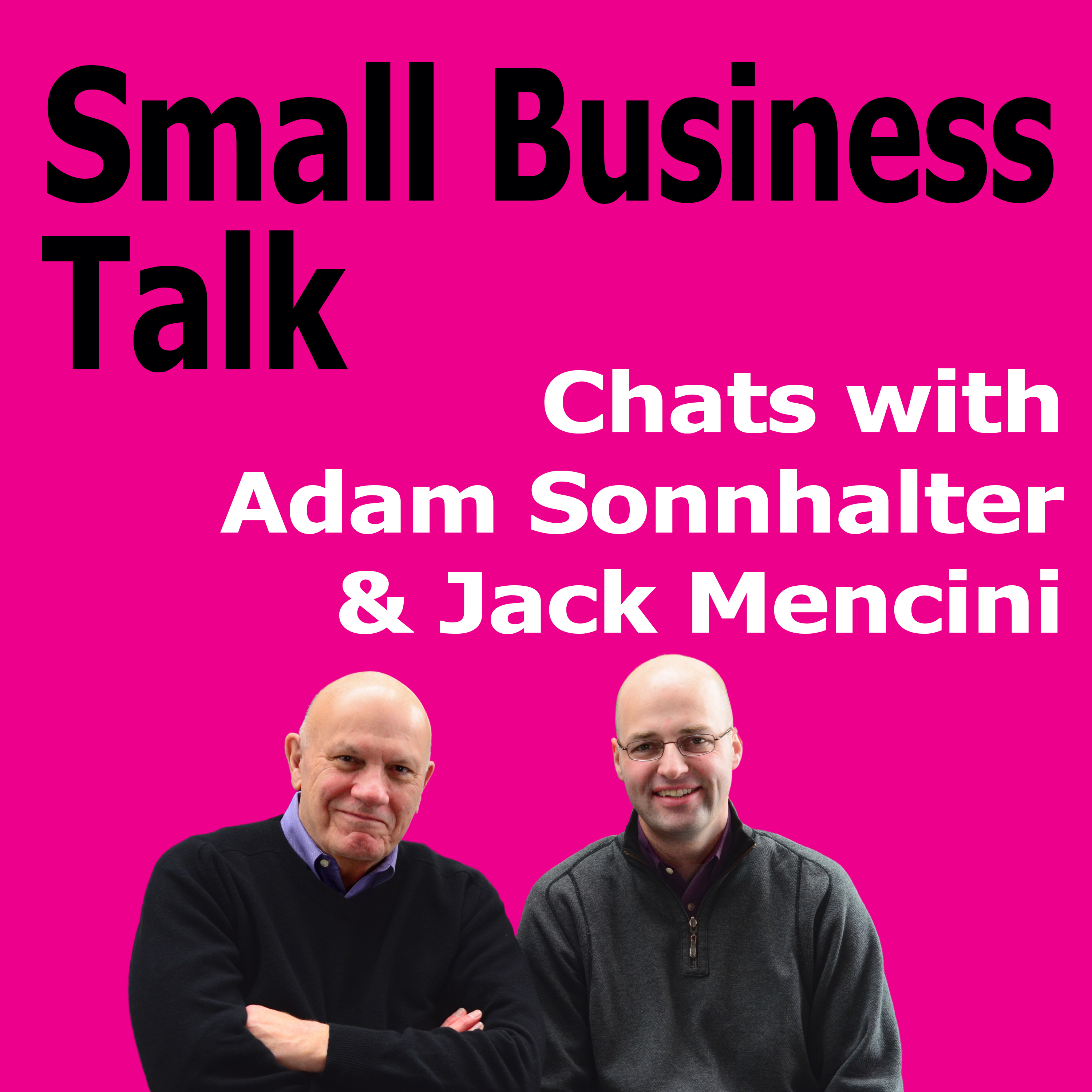 How to Reduce Business Creep into Your Personal Life with Adam Sonnhalter and Jack Mencini