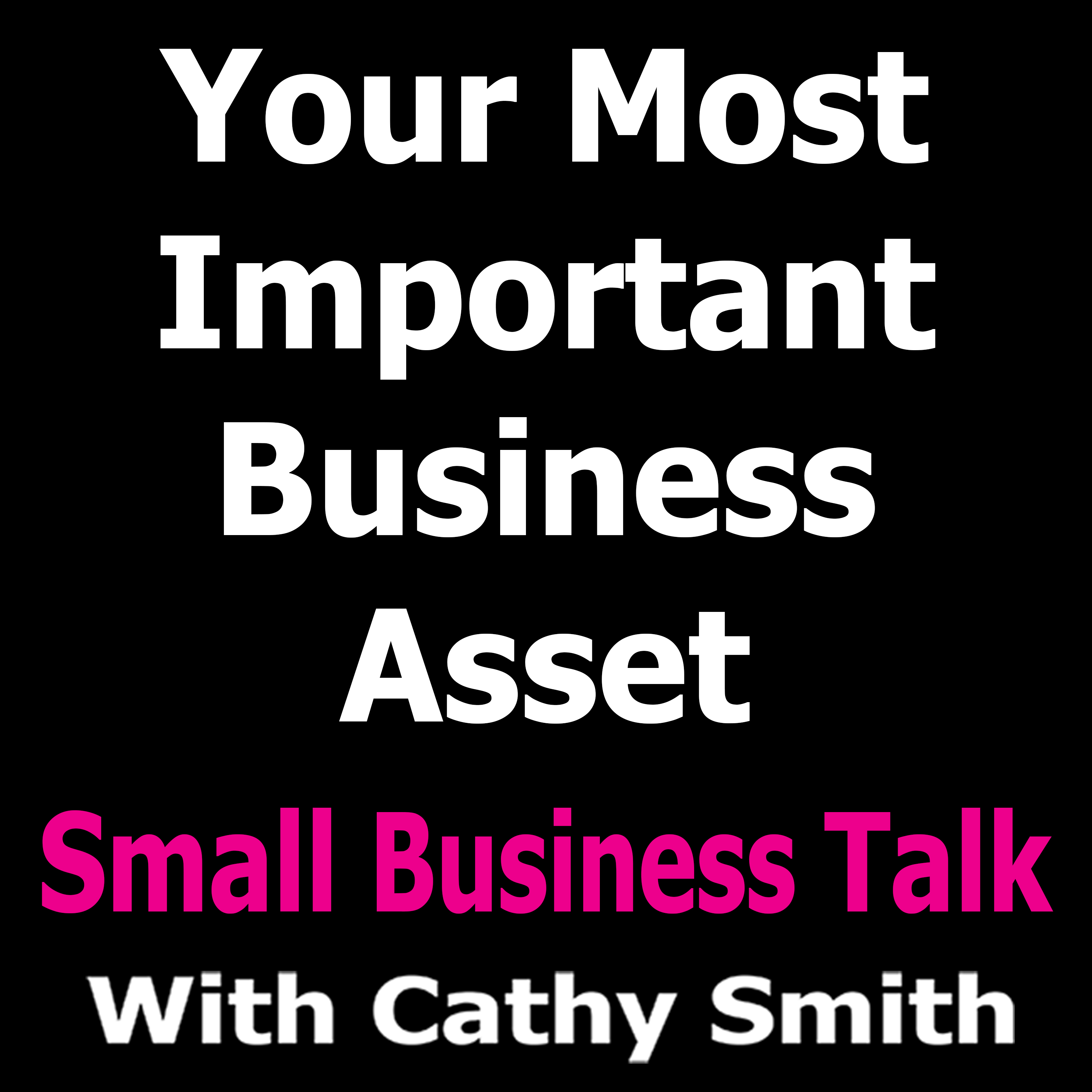 Your Most Important Business Asset