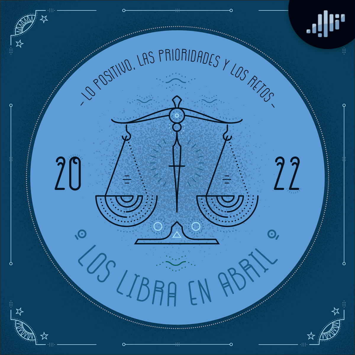 Podcast de astrología | Libra en abril de 2022 | Signos Zodiacales