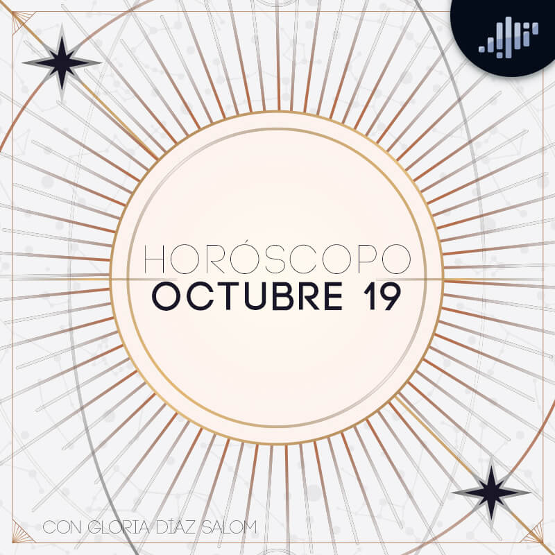Horóscopo del día | 19 de octubre de 2020