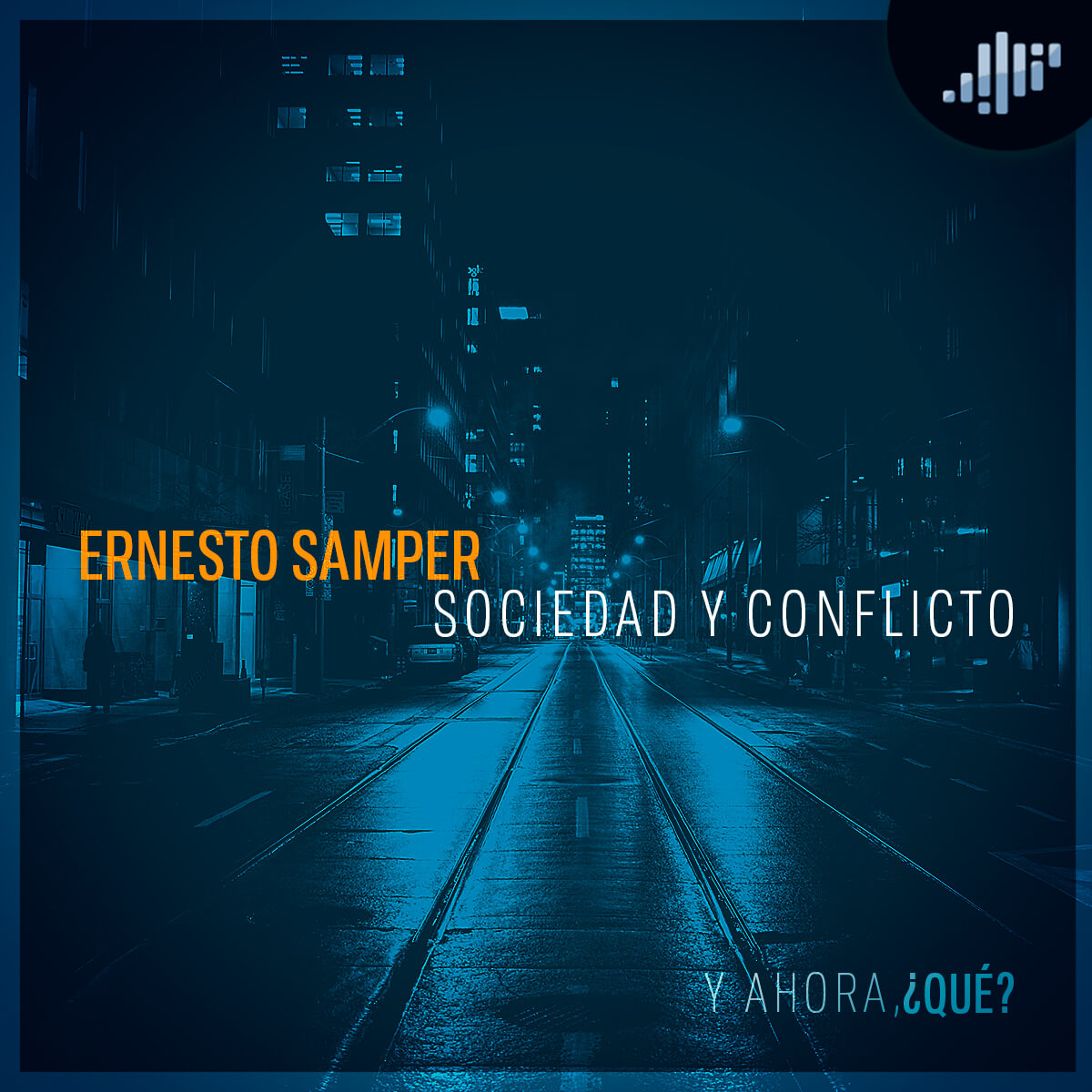 Ernesto Samper: sociedad y conflicto | ¿Y Ahora Qué?