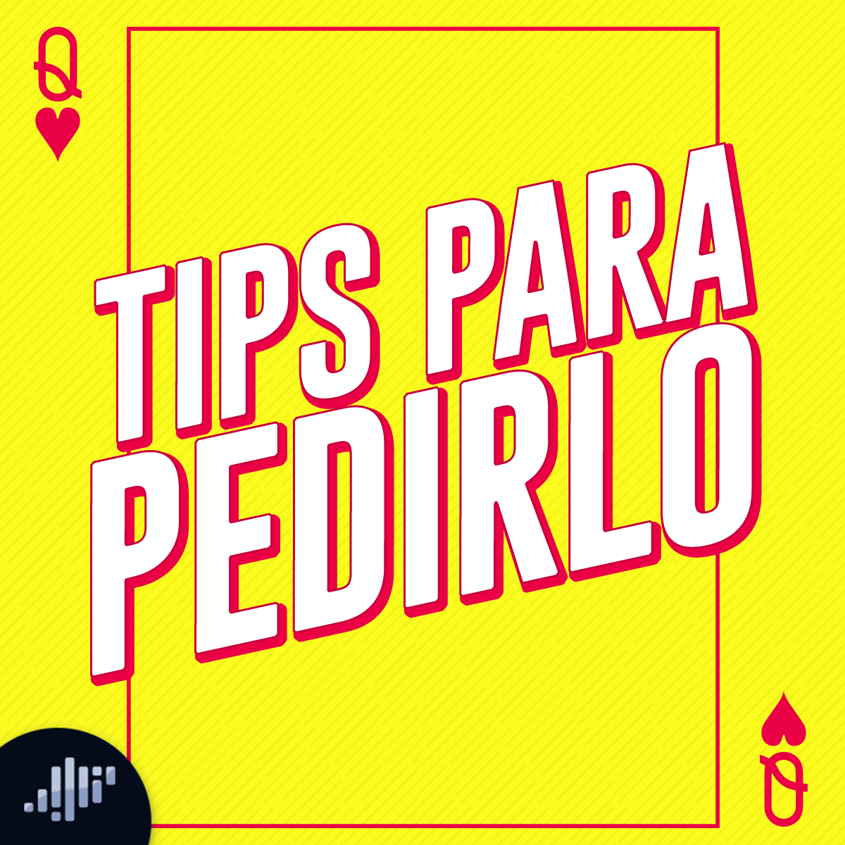 Tips para pedirlo | A Calzón Quita'o