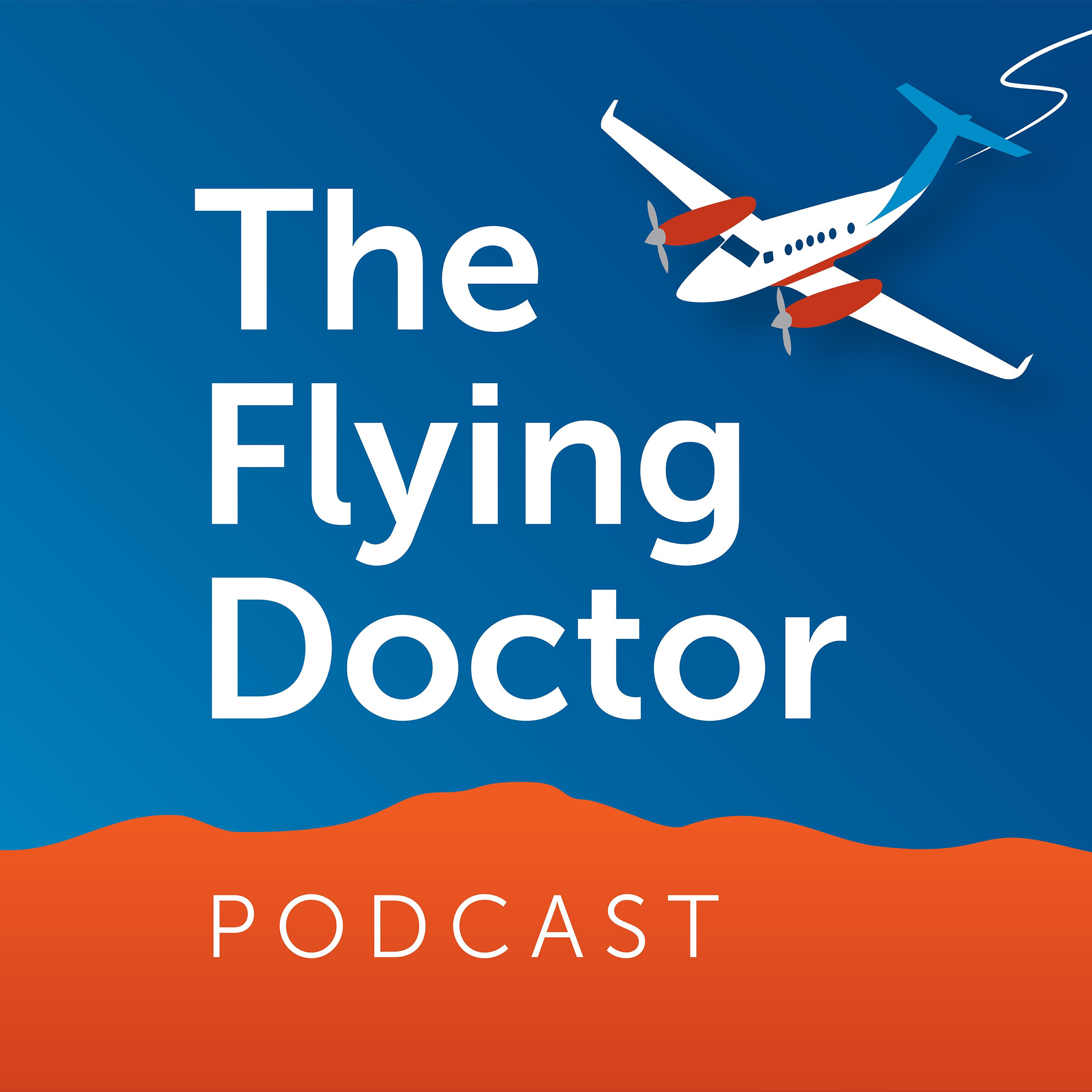 #100 Buckle up! The Flying Doctor Podcast 100th episode takes off!