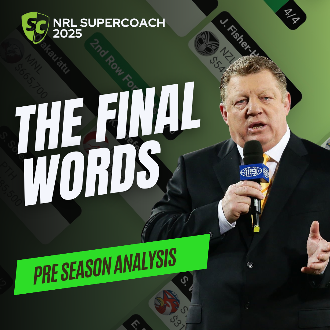 NRL SuperCoach 2025: THE FINAL WORDS [Patreon Team Reviews]