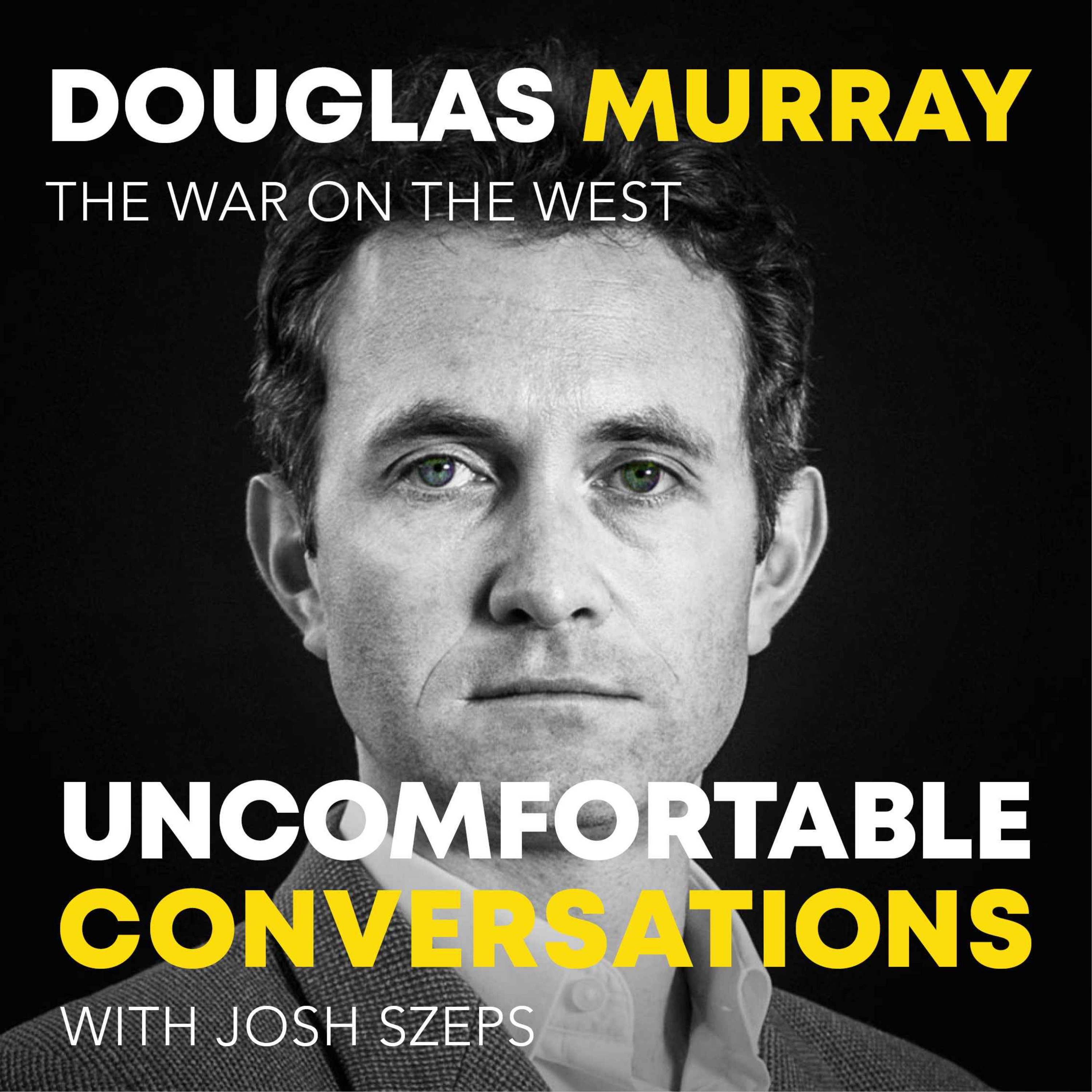 "The War On The West" with Douglas Murray