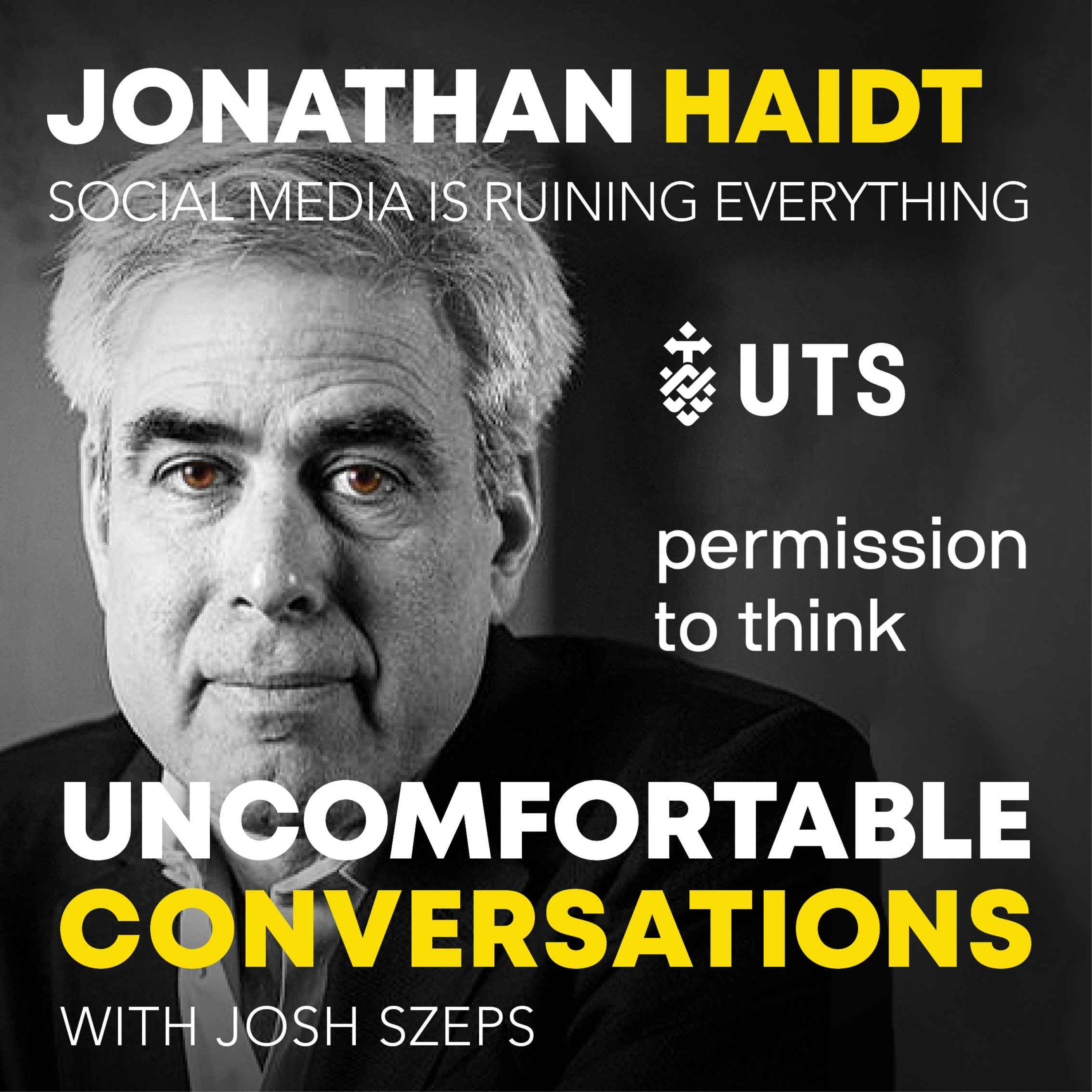 "Social Media Is Ruining Everything" with Jonathan Haidt - podcast episode cover