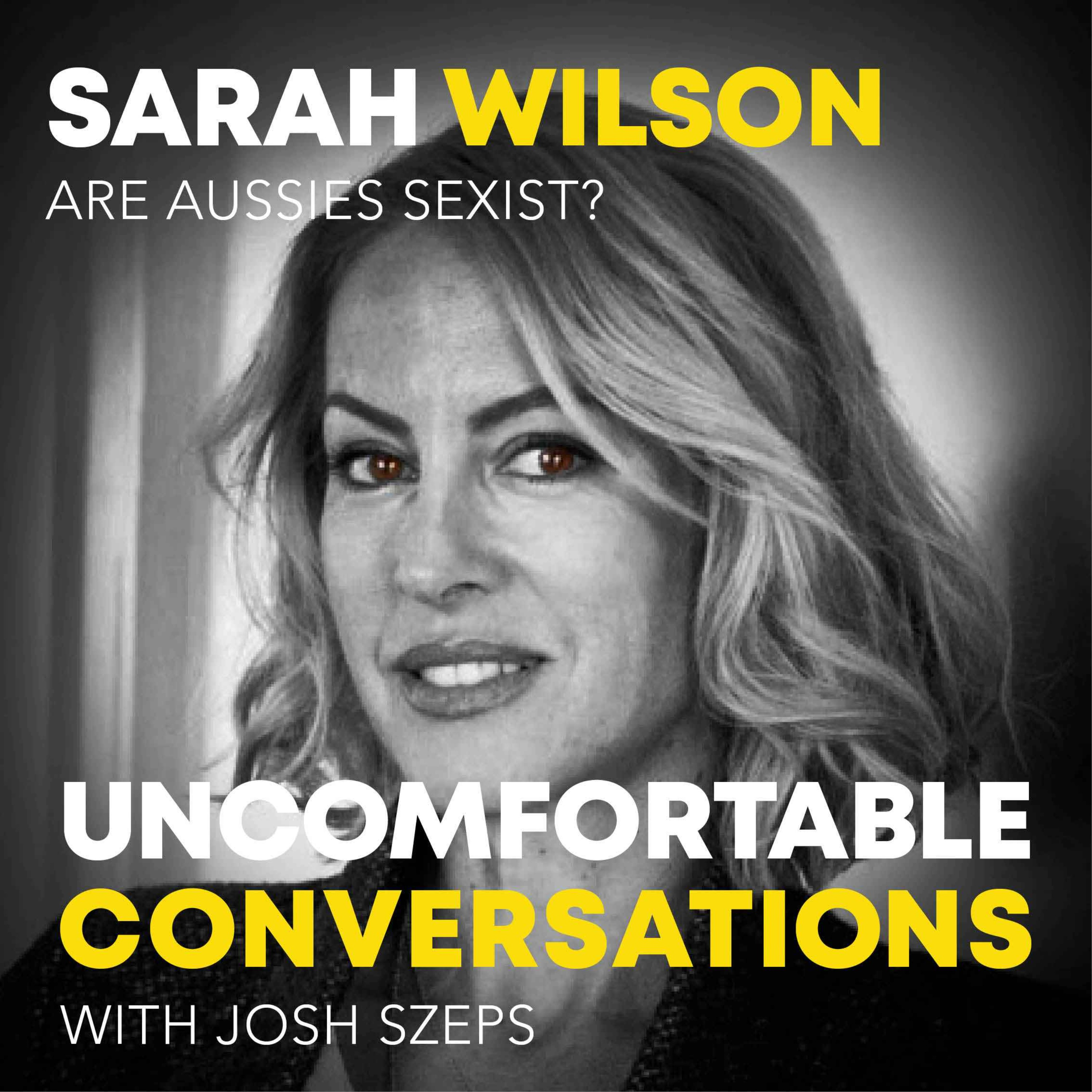 "Are Aussies Sexist?" with Sarah Wilson - podcast episode cover