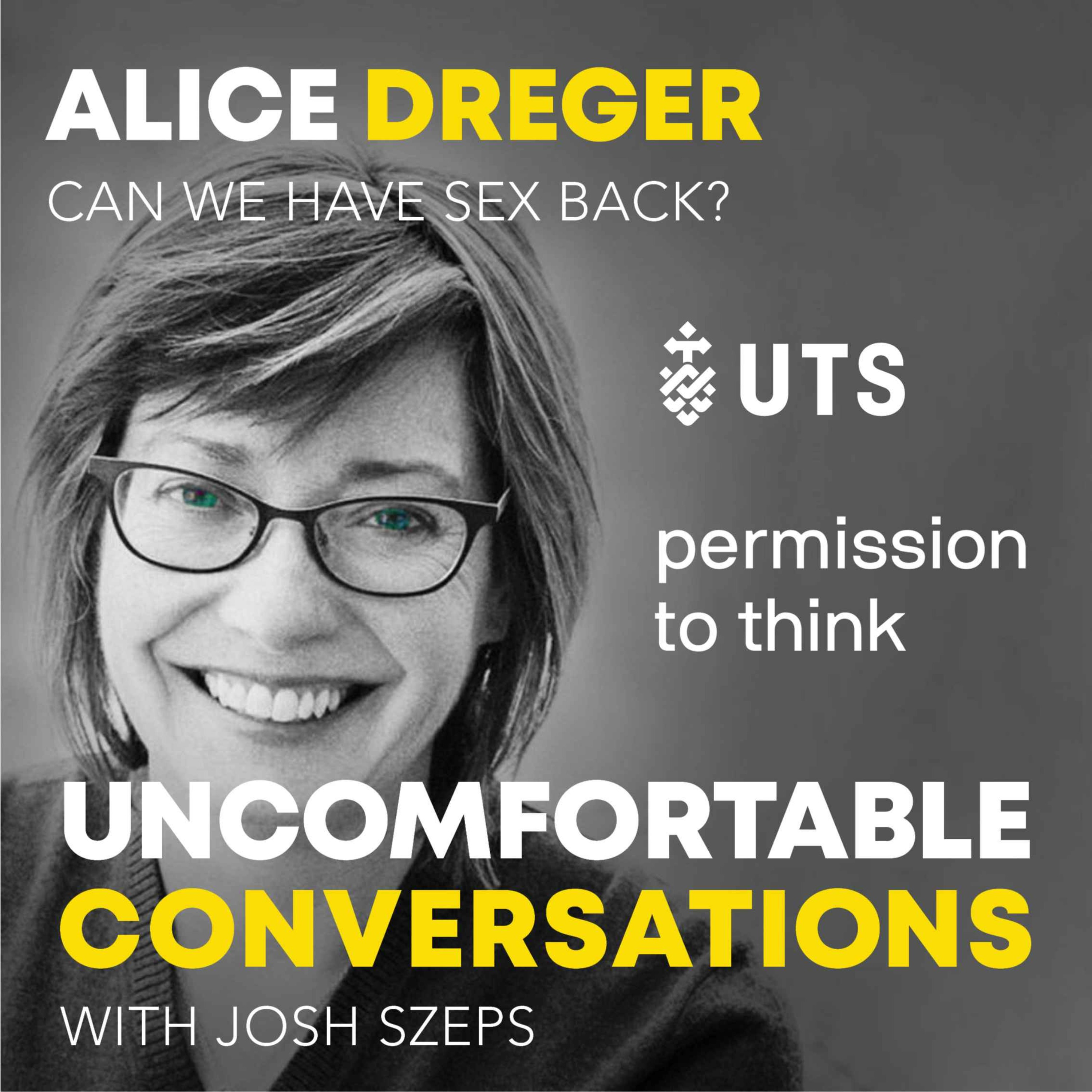 "Can We Have Sex Back?" with Alice Dreger - podcast episode cover