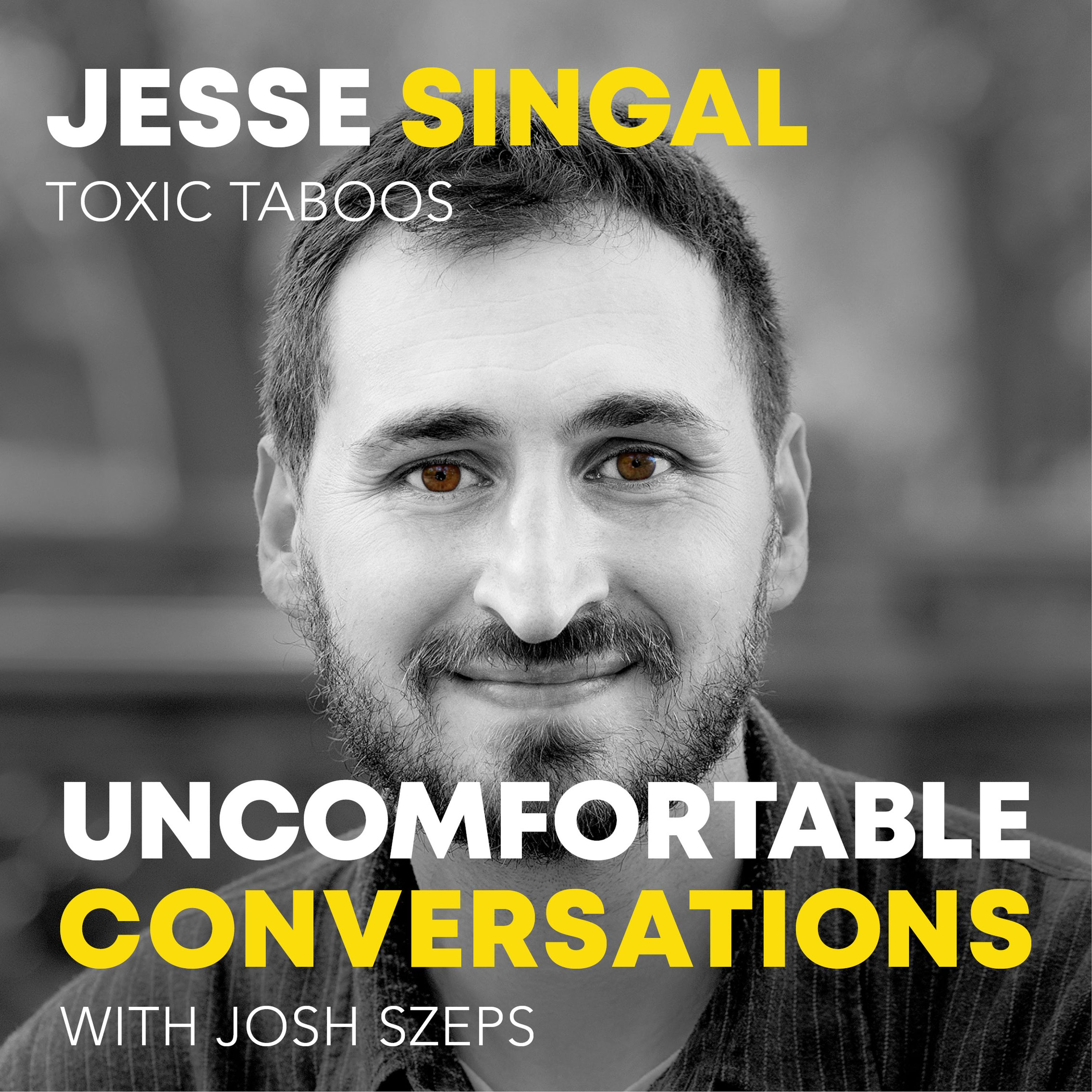 "Toxic Taboos" with Jesse Singal - podcast episode cover