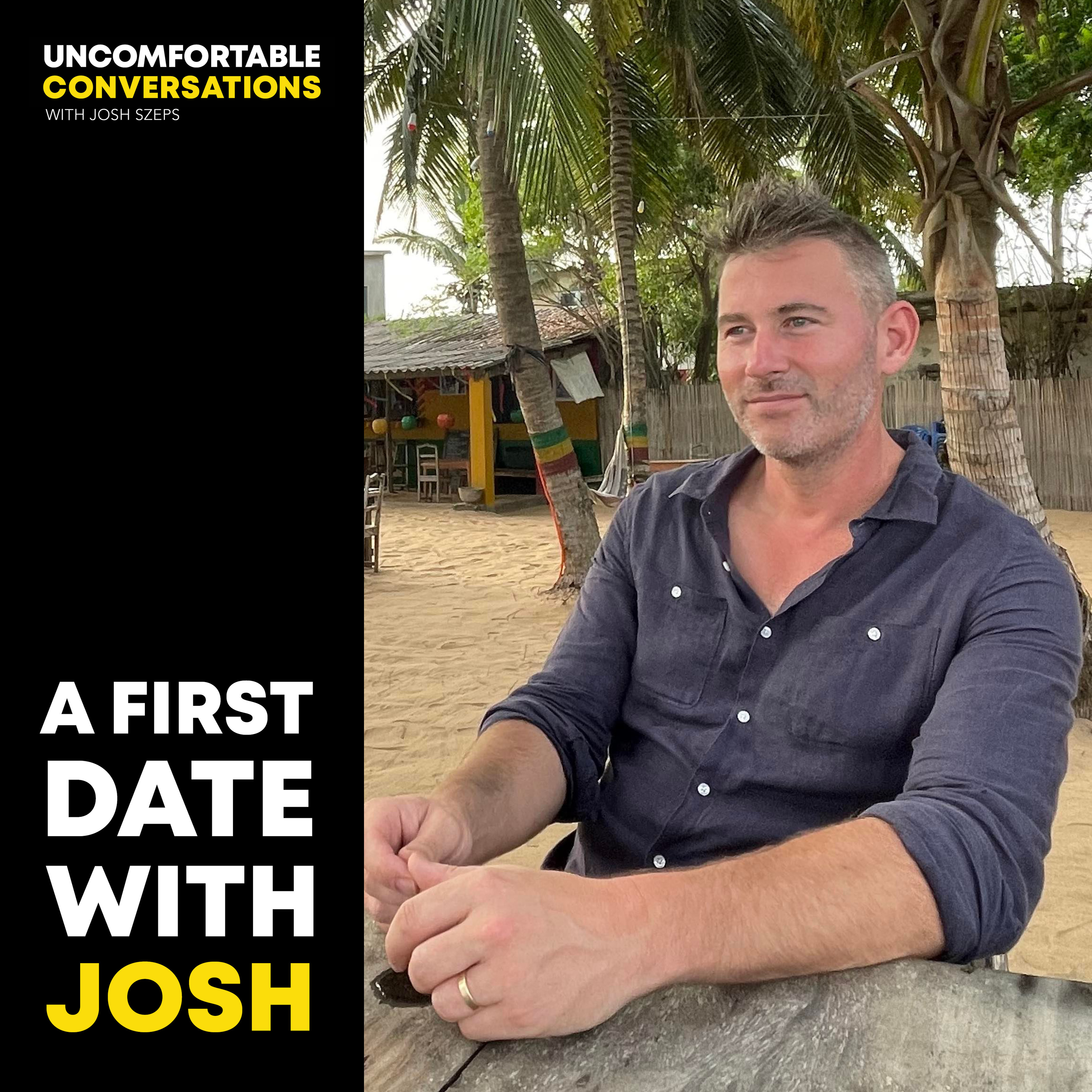 Premium: A First Date With Josh - podcast episode cover