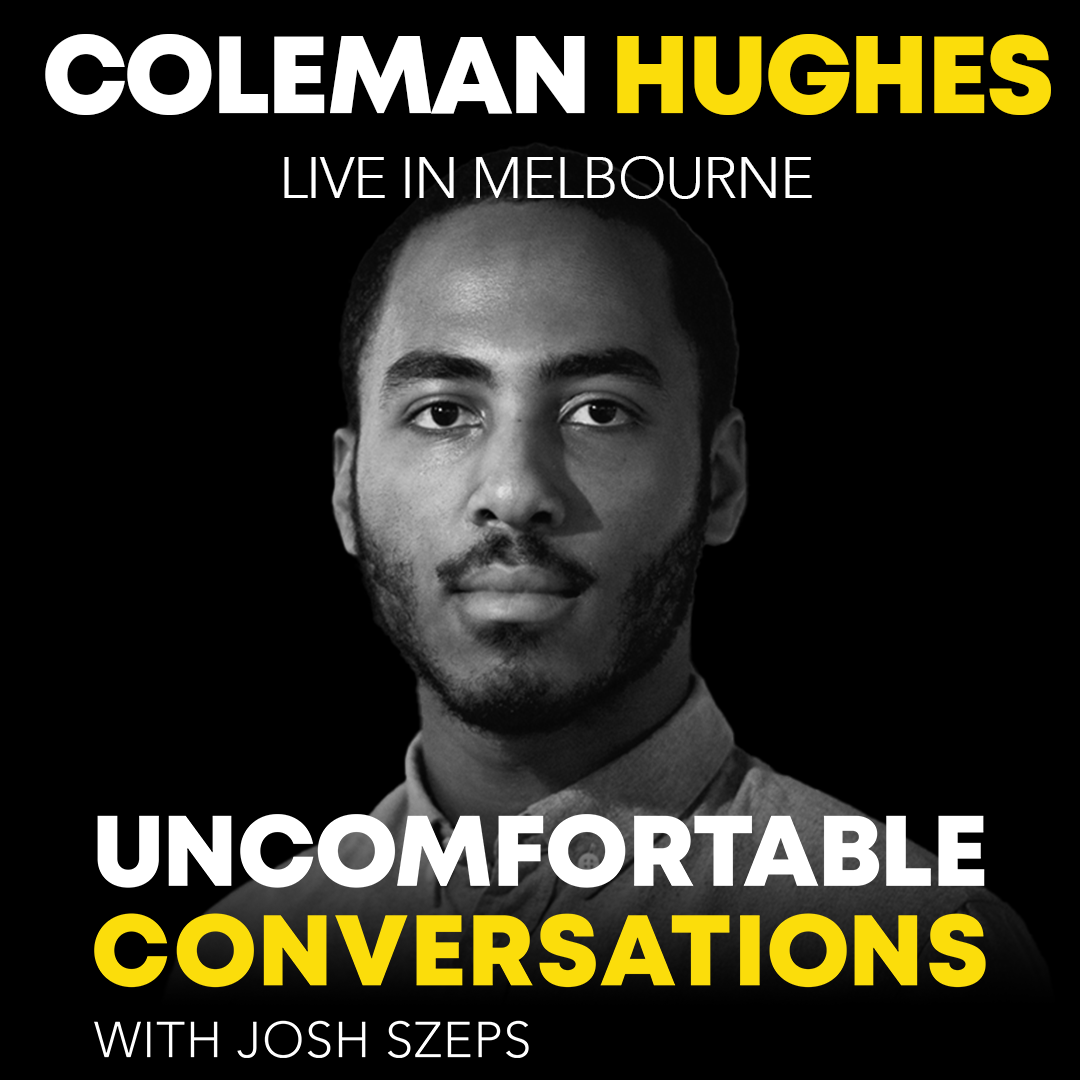 PREMIUM: Coleman Hughes Live in Melbourne - podcast episode cover