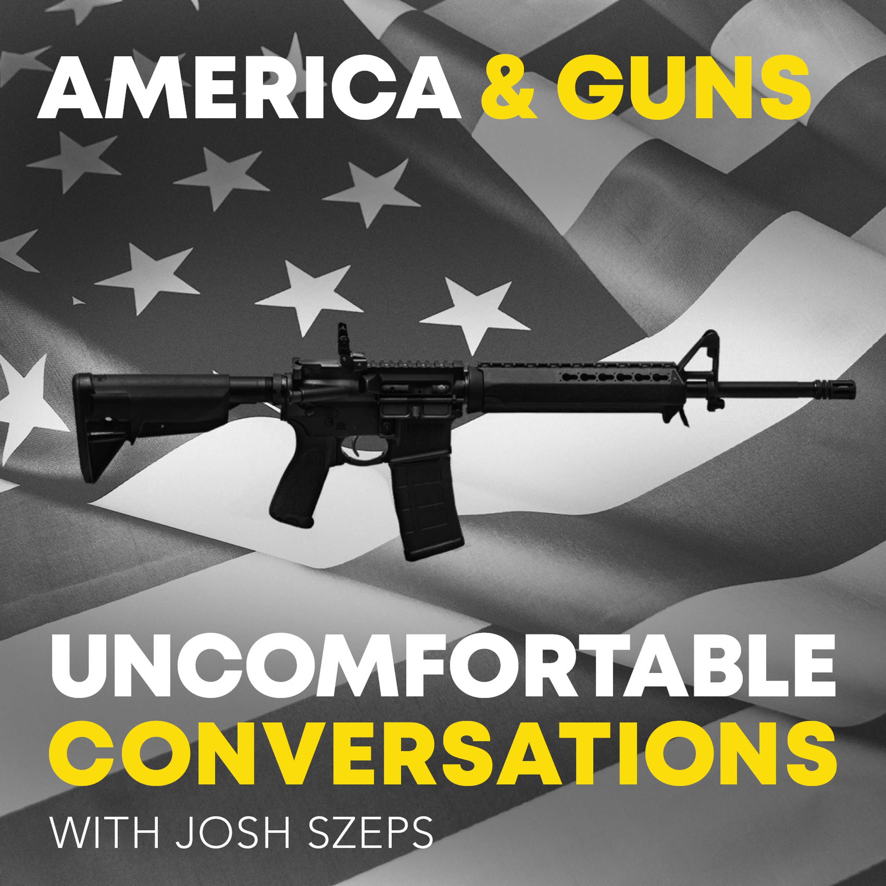 "America and Guns" - podcast episode cover