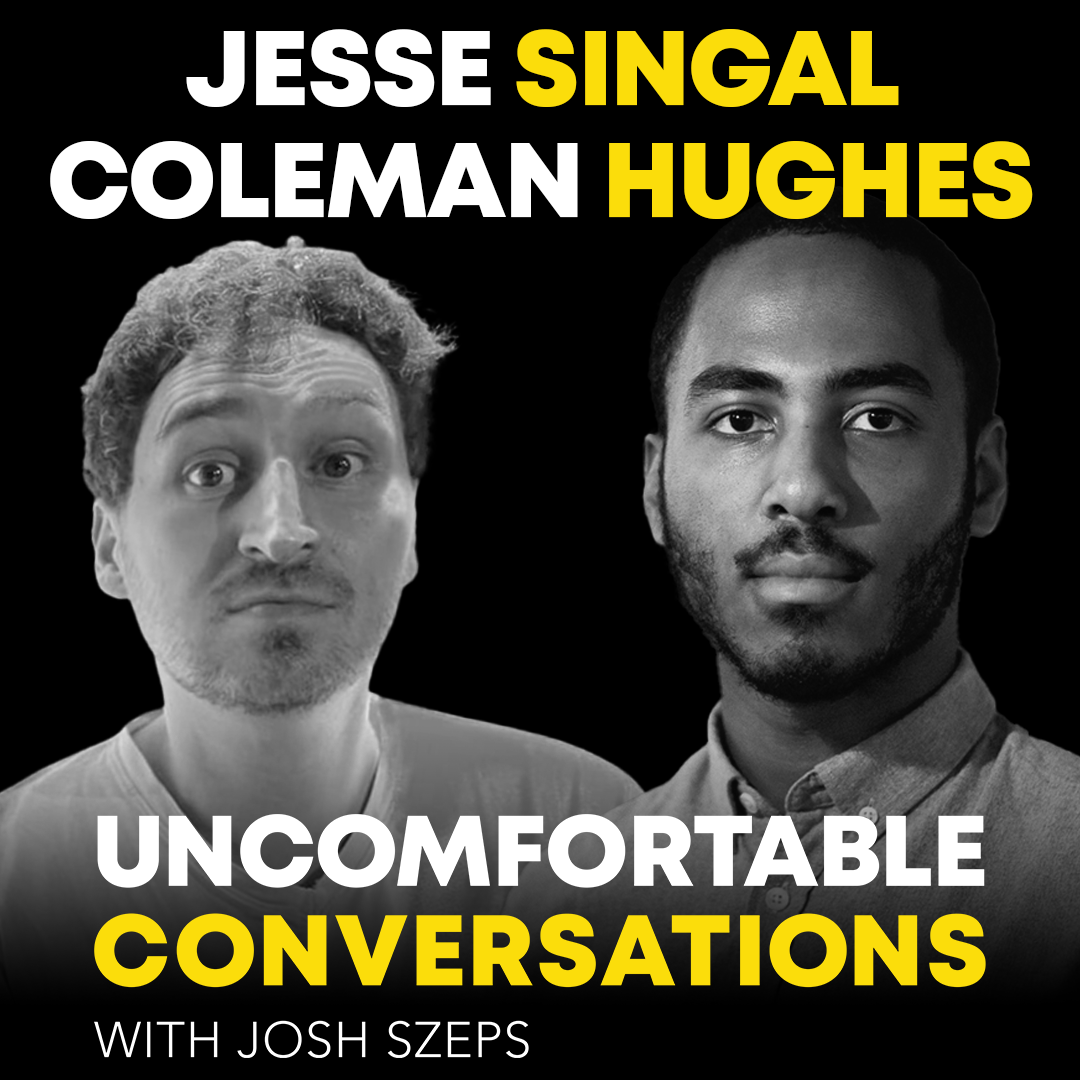 Jesse Singal and Coleman Hughes