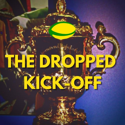 The Dropped Kick-Off 100 - Here Comes The Fozz w KARL (World Cup Bites II)