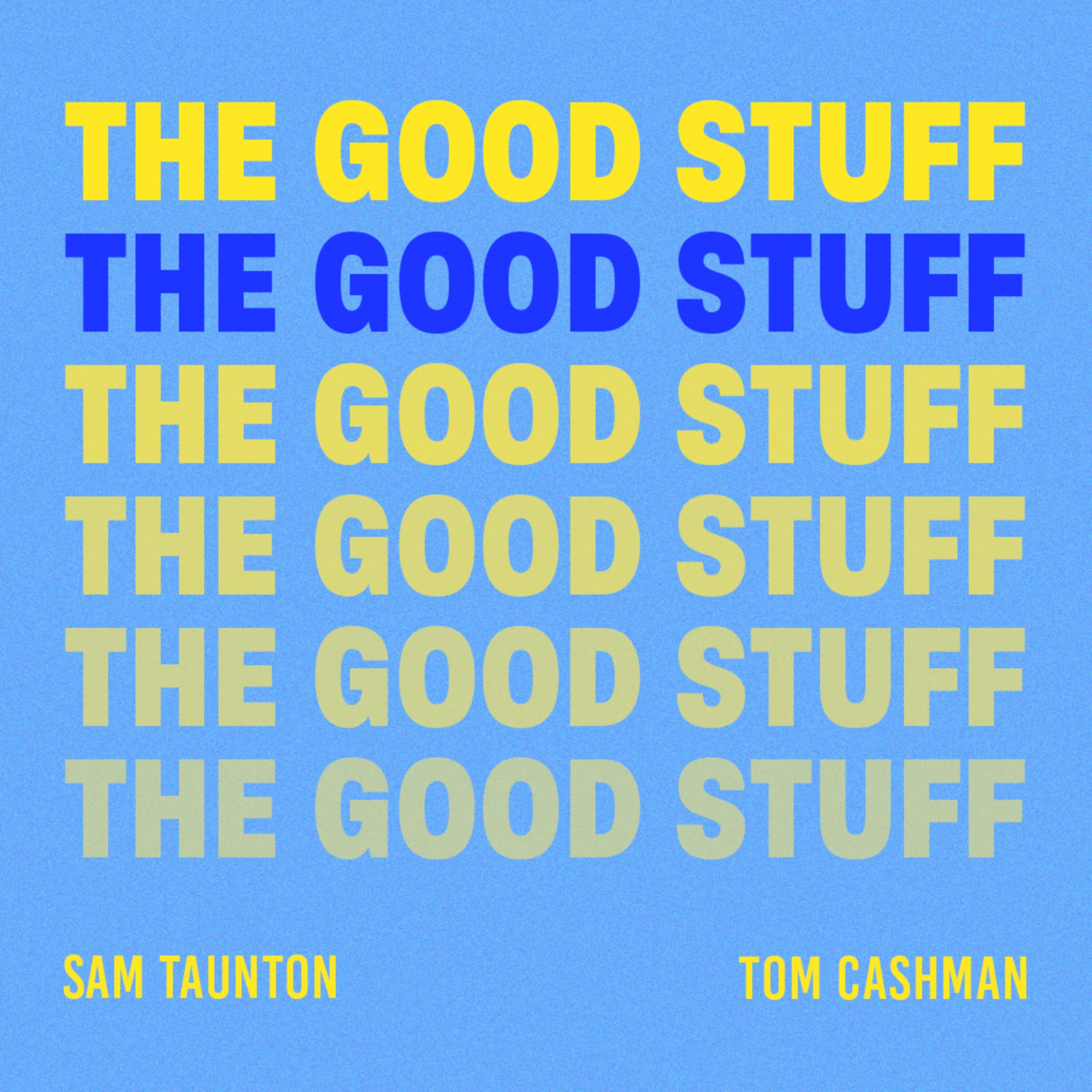 The Good Stuff - Episode 30 Feat. Gearard McGeown