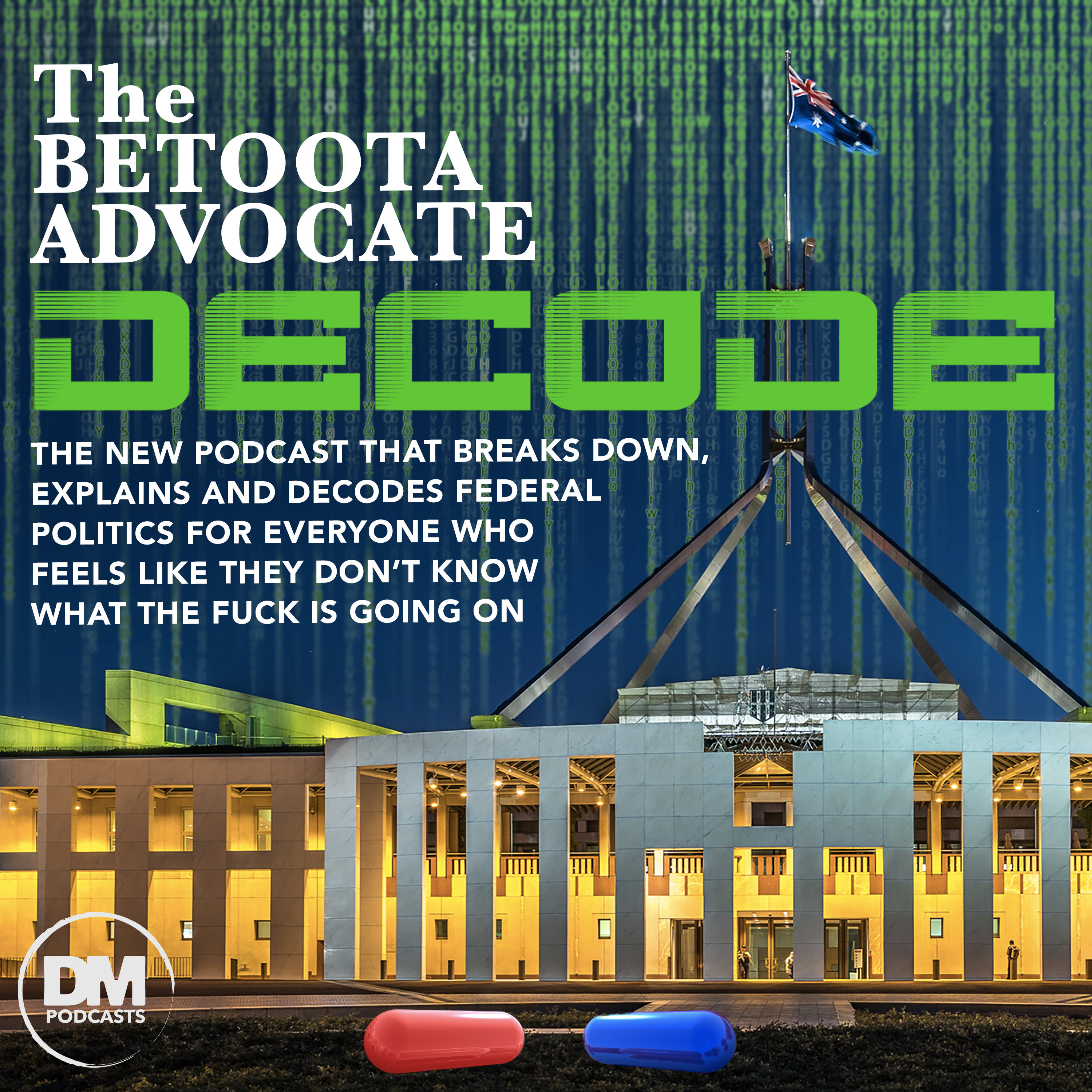 Decode - Introducing Betoota's New Politics Podcast