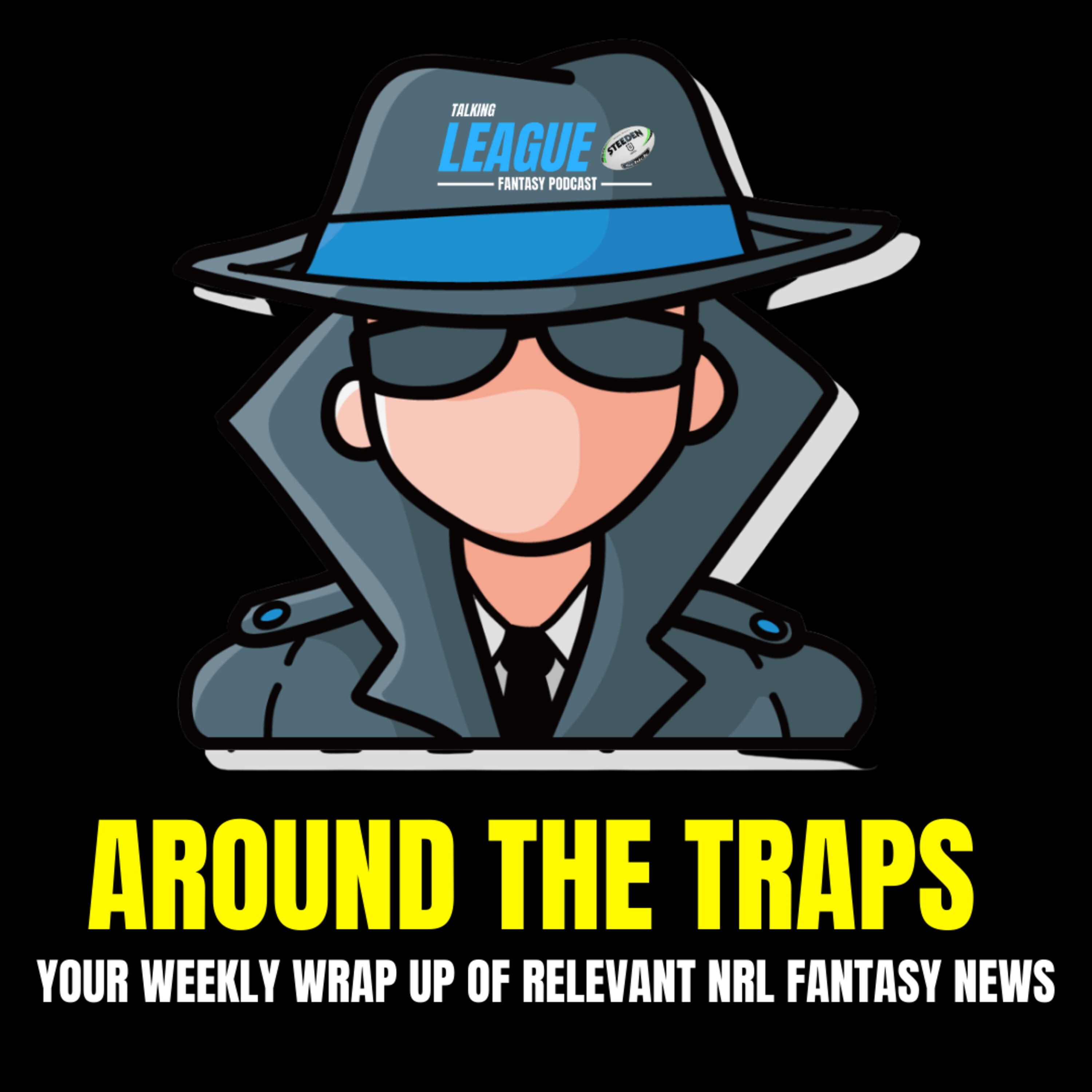 Around the Traps - your weekly wrap up of relevant NRL Fantasy news