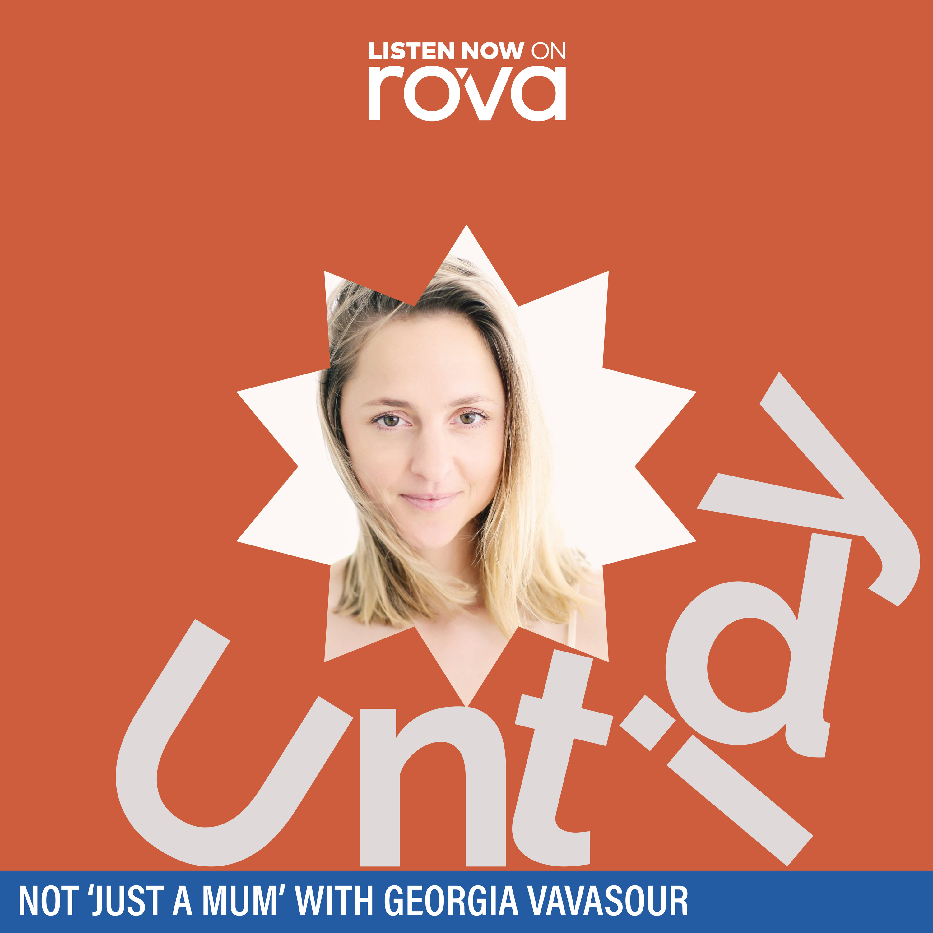 Not ‘just a mum’ with Georgia Vavasour