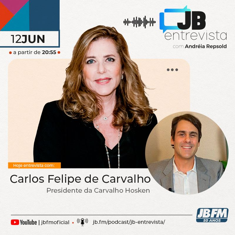 Entrevista com Carlos Felipe de Carvalho, presidente da Carvalho Hosken