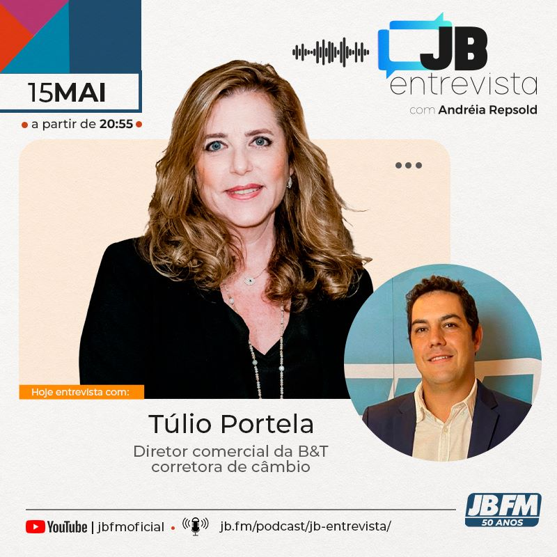 Entrevista com Túlio Portella, Diretor Comercial da B & T Corretora de Câmbio