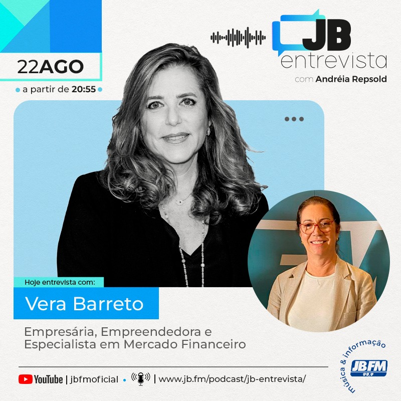 Entrevista com Vera Barreto, Empresária, Empreendedora e Especialista em Mercado Financeiro