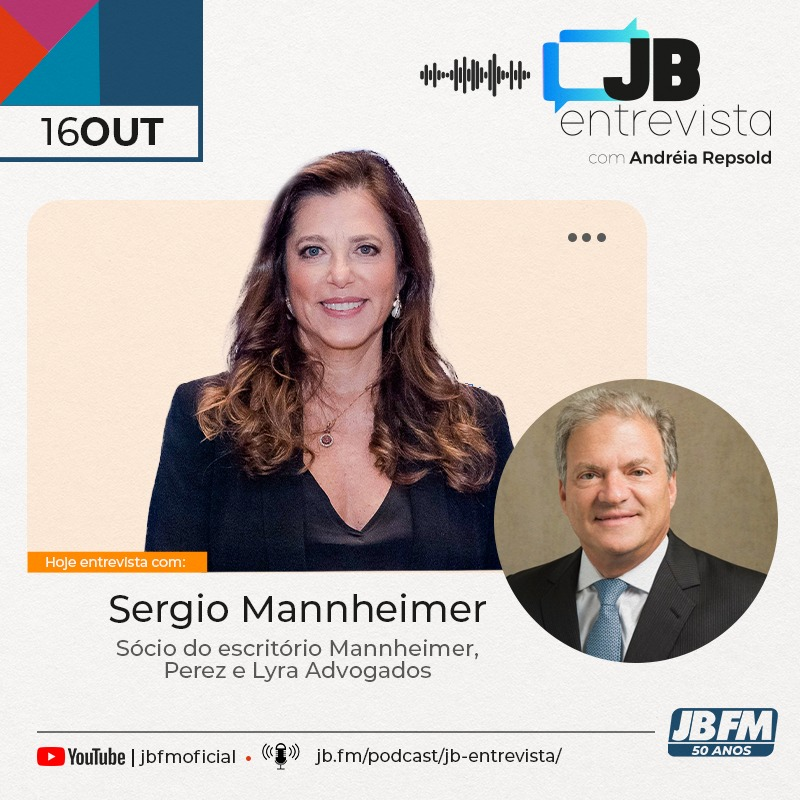 Entrevista com Sergio Mannheimer - Sócio do escritório Mannheimer, Perez e Lyra Advogados